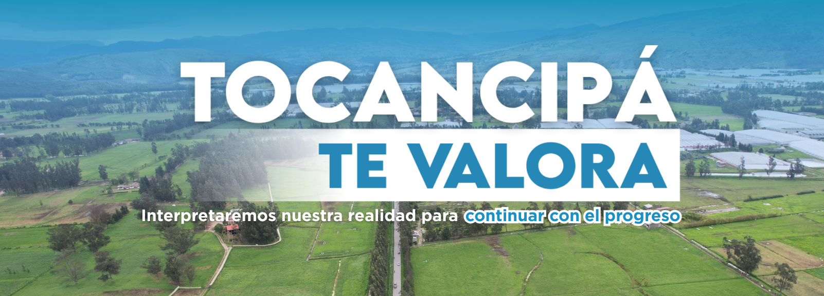 Tocancipá te valora